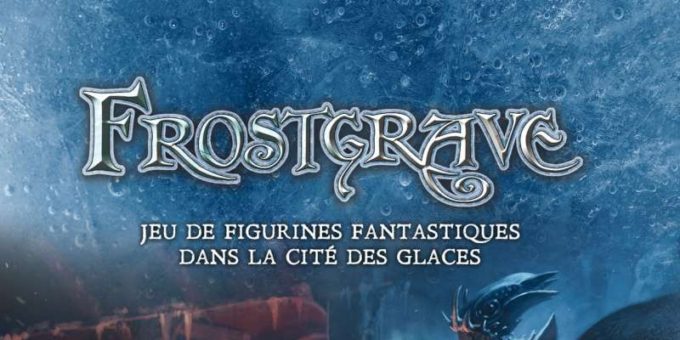 Frostgrave - Le jeu