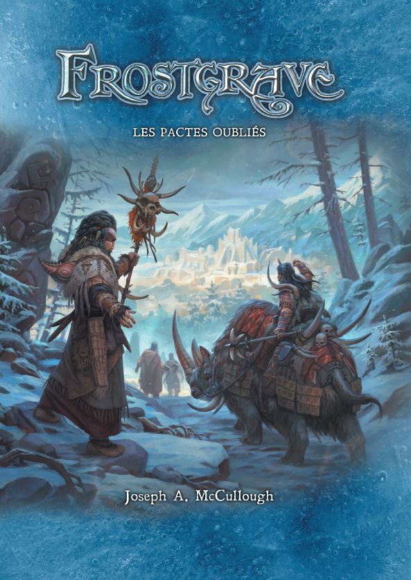 Frostgrave les pactes oubliés, nouveau supplément en VF